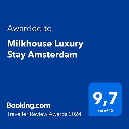 Milkhouse Luxury Stay Amsterdam Esterno foto